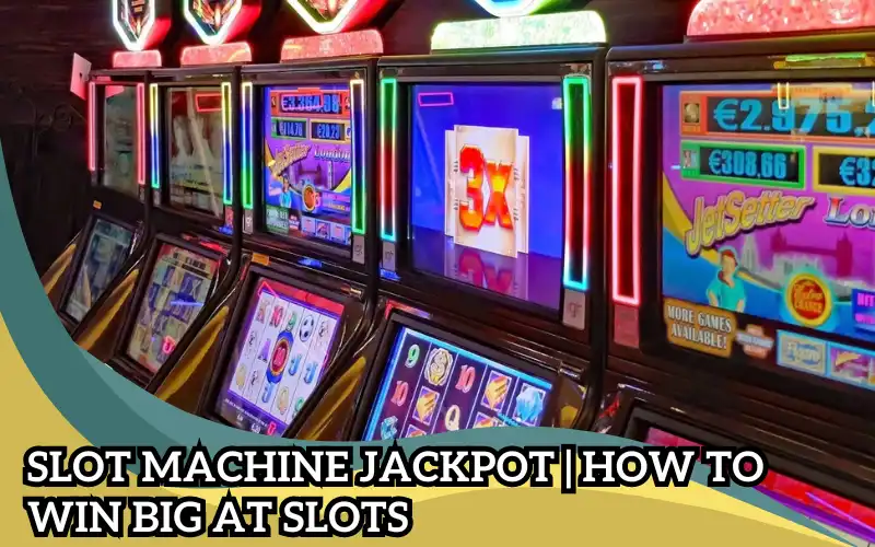 slot machine jackpot