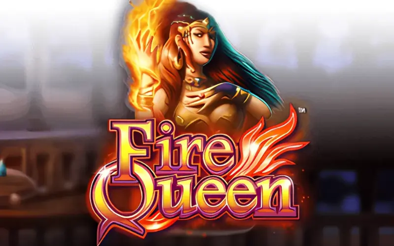 Fire Queen